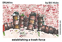 337. establishing a trash force