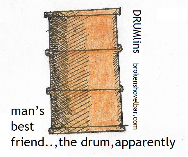 3022. Man s best friend, the drum